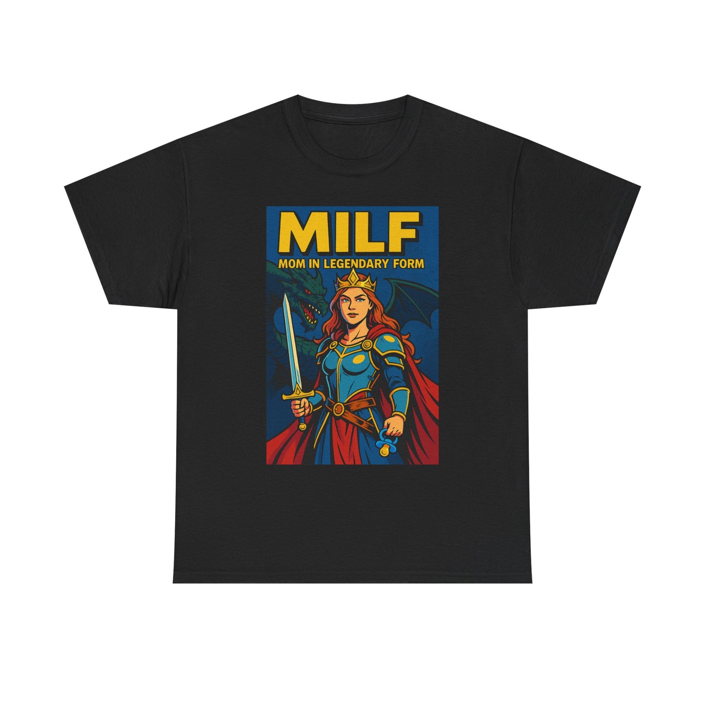 “MILF – Mom In Legendary Form” T-Shirt