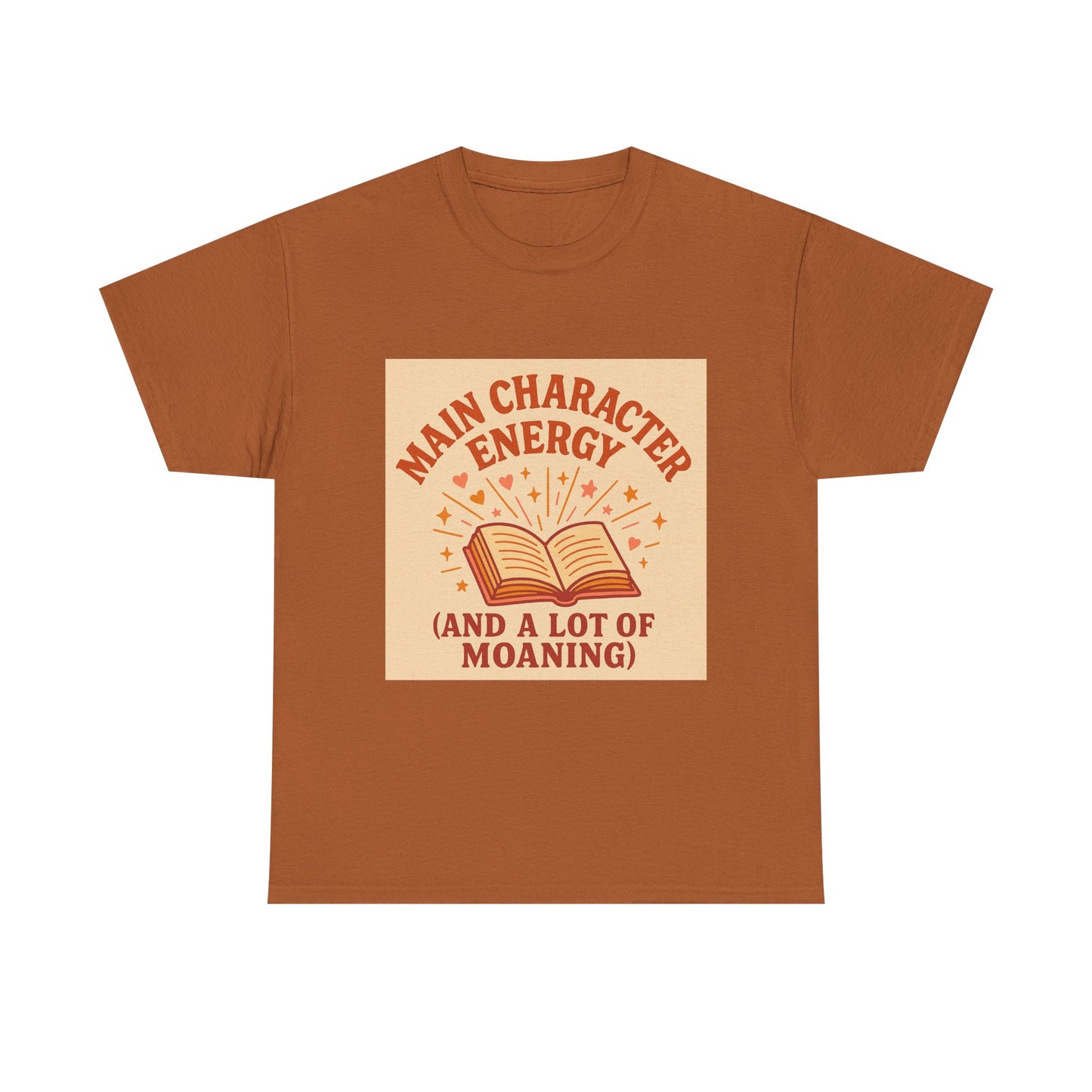 "Main Character Energy – Book Lover Shirt for Readers Who Steal the Spotlight"