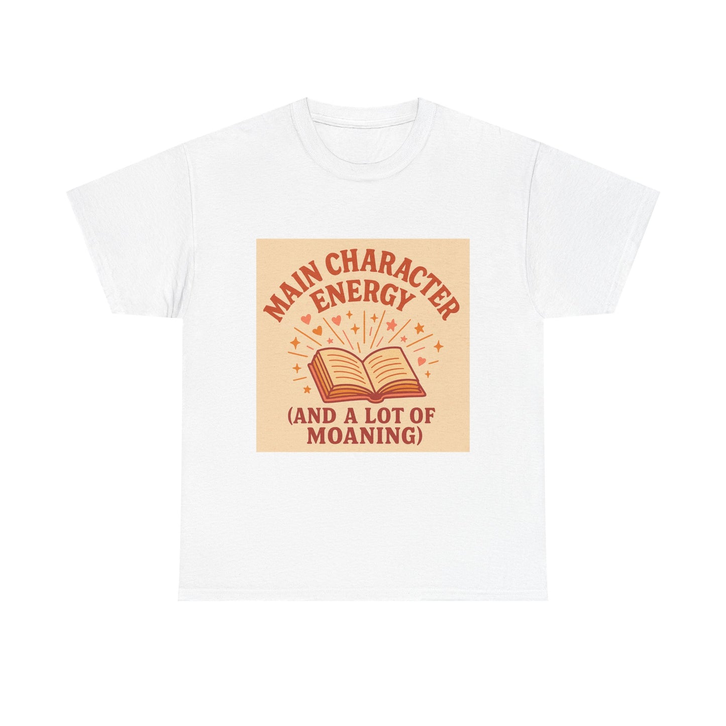 "Main Character Energy – Book Lover Shirt for Readers Who Steal the Spotlight"