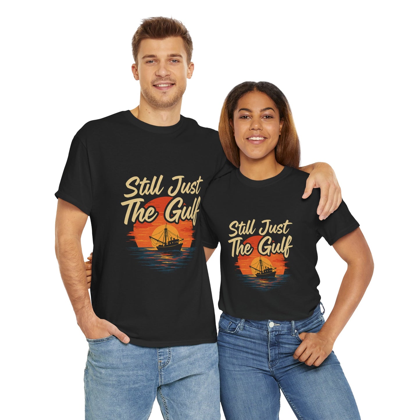 "Still Just the Gulf – Coastal Pride Tee for Locals & Lovers of the South"