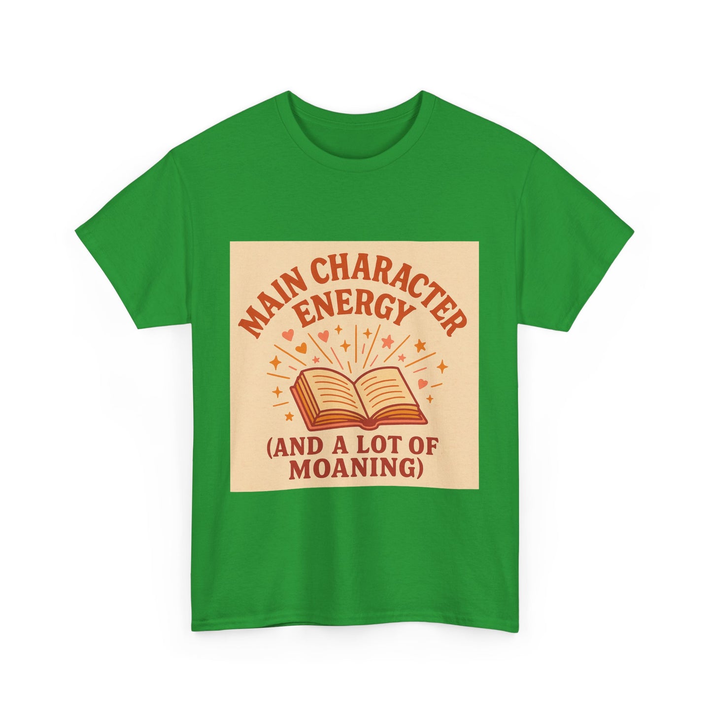 "Main Character Energy – Book Lover Shirt for Readers Who Steal the Spotlight"