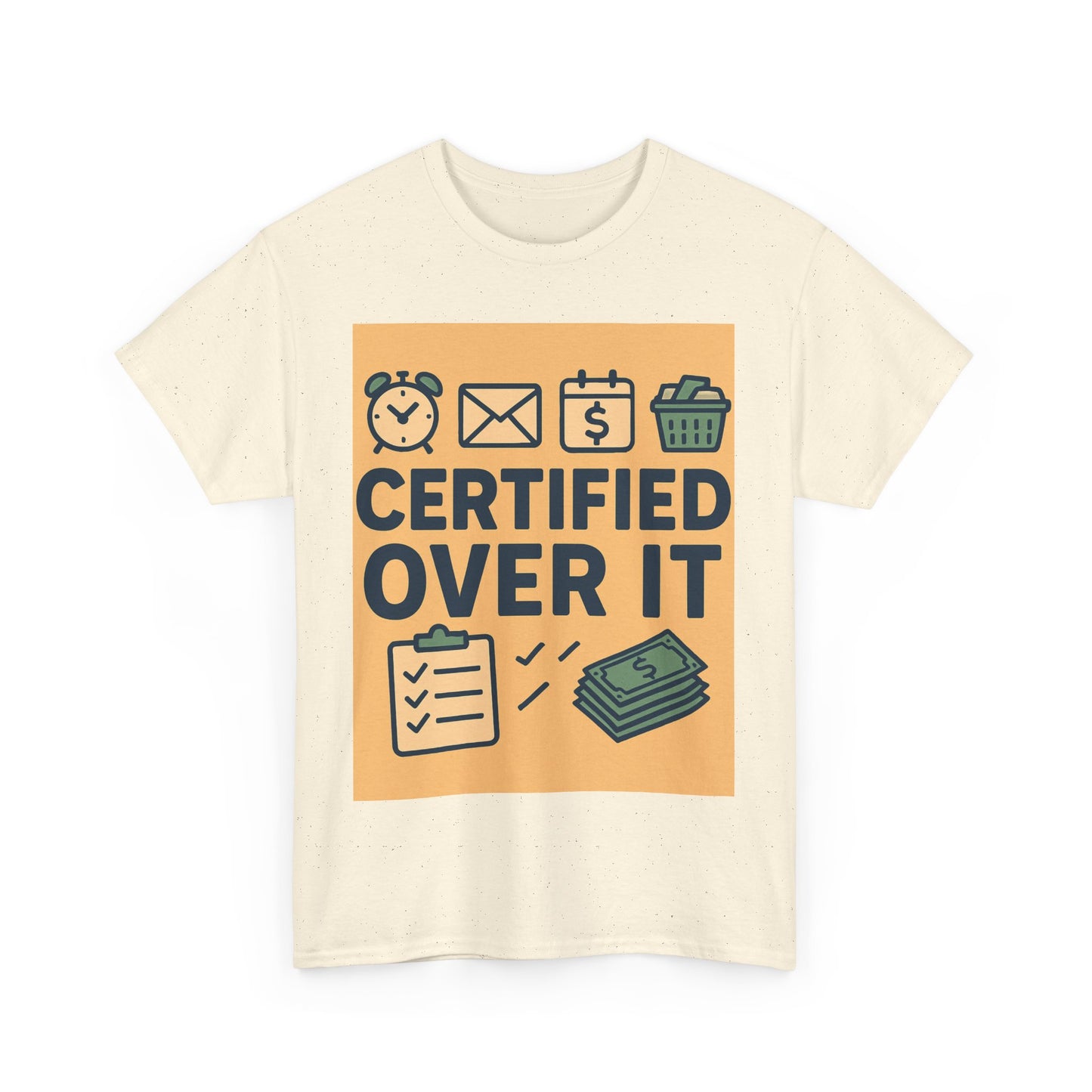 “Certified Over It” Funny Mom T-Shirt