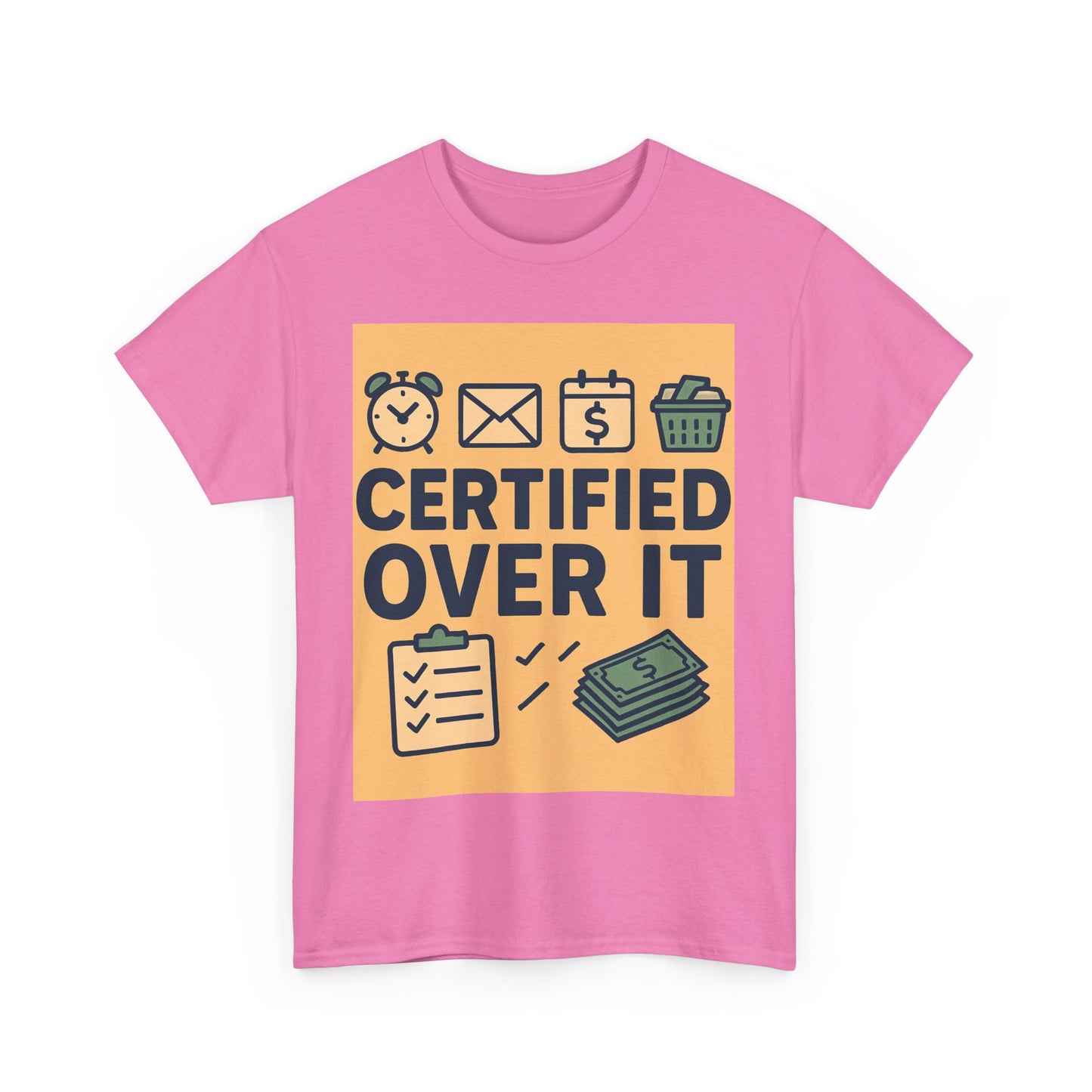 “Certified Over It” Funny Mom T-Shirt