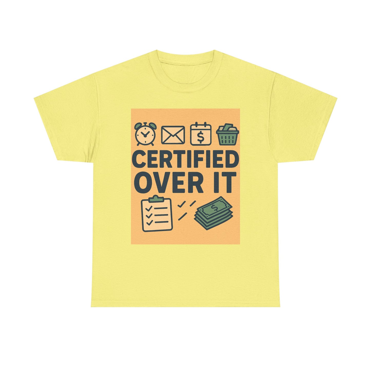 “Certified Over It” Funny Mom T-Shirt