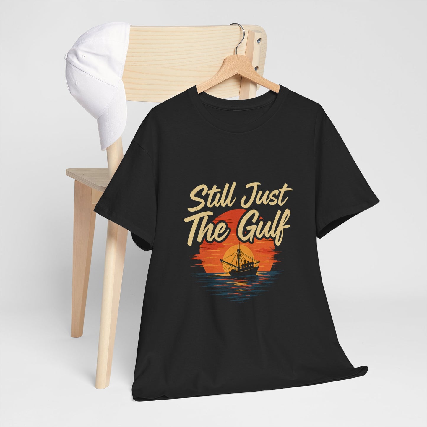 "Still Just the Gulf – Coastal Pride Tee for Locals & Lovers of the South"