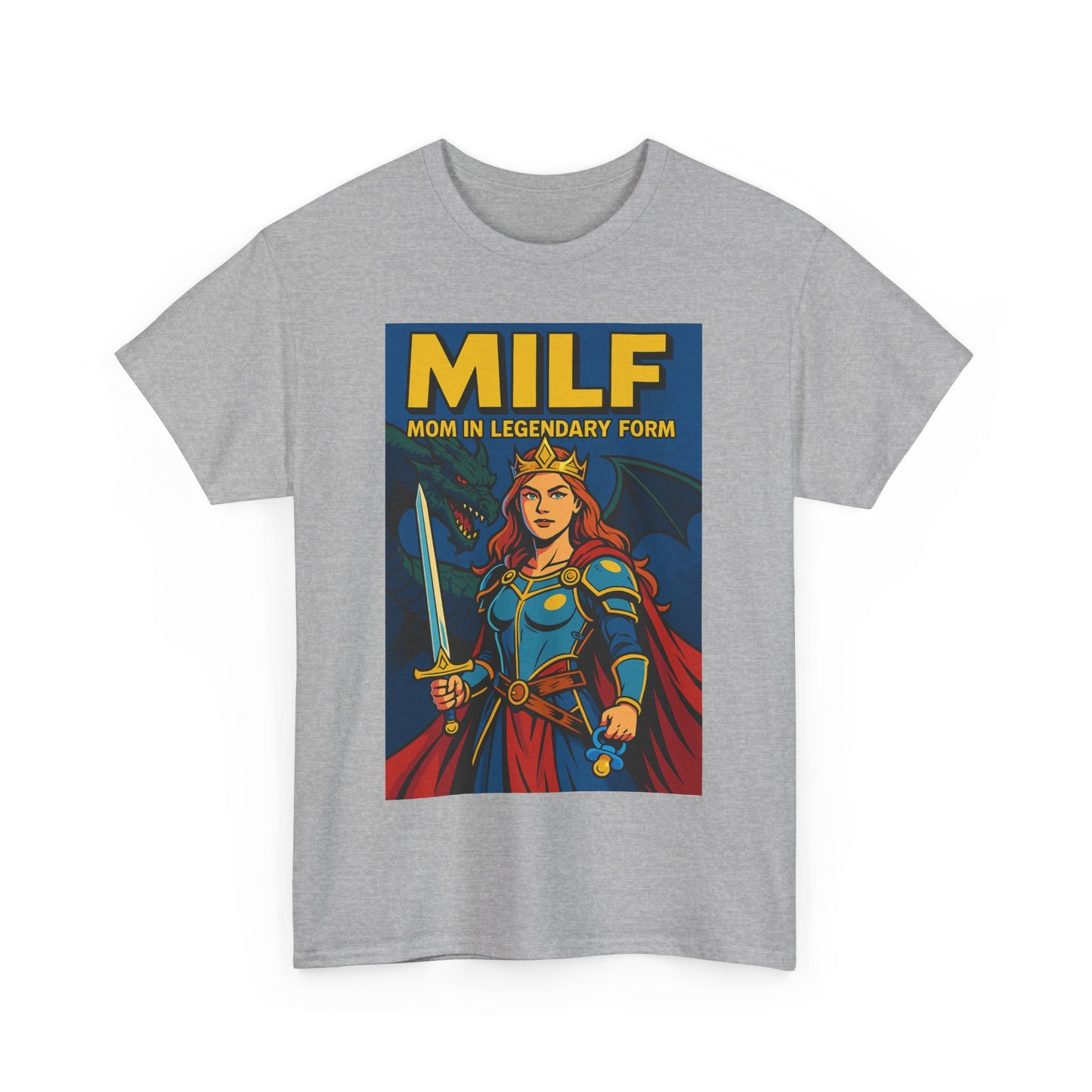 “MILF – Mom In Legendary Form” T-Shirt