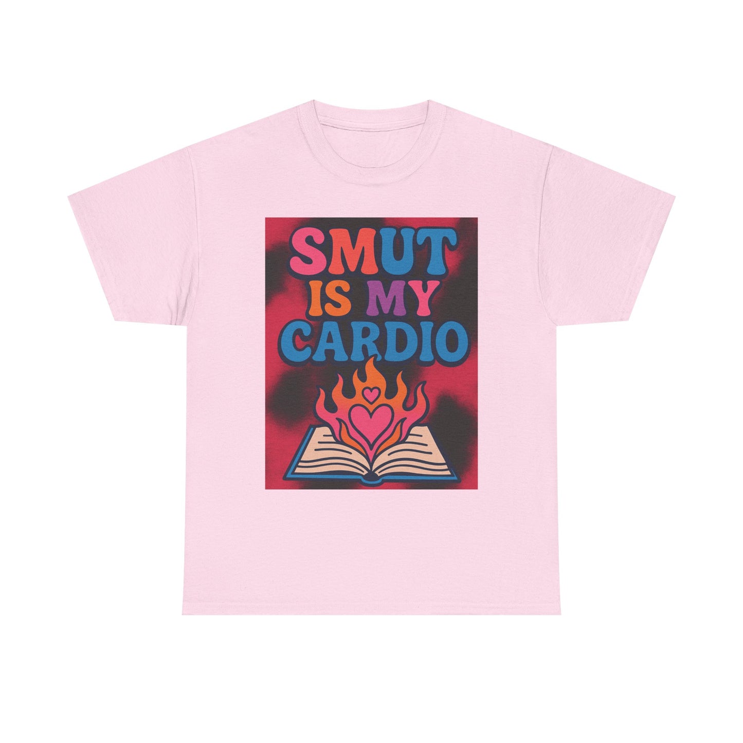 "Smut Is My Cardio – Funny Book Lover Shirt for Romance & Spicy Reads Fans"