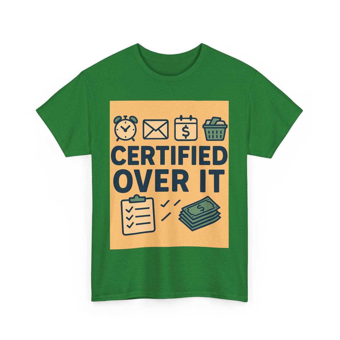 “Certified Over It” Funny Mom T-Shirt