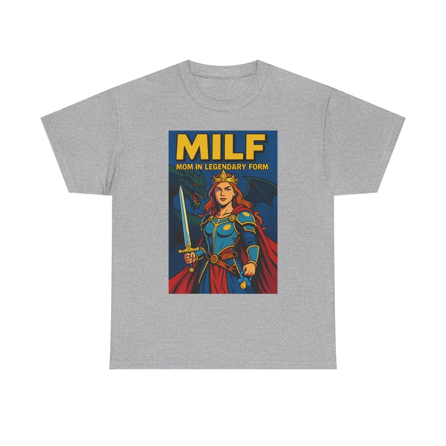 “MILF – Mom In Legendary Form” T-Shirt