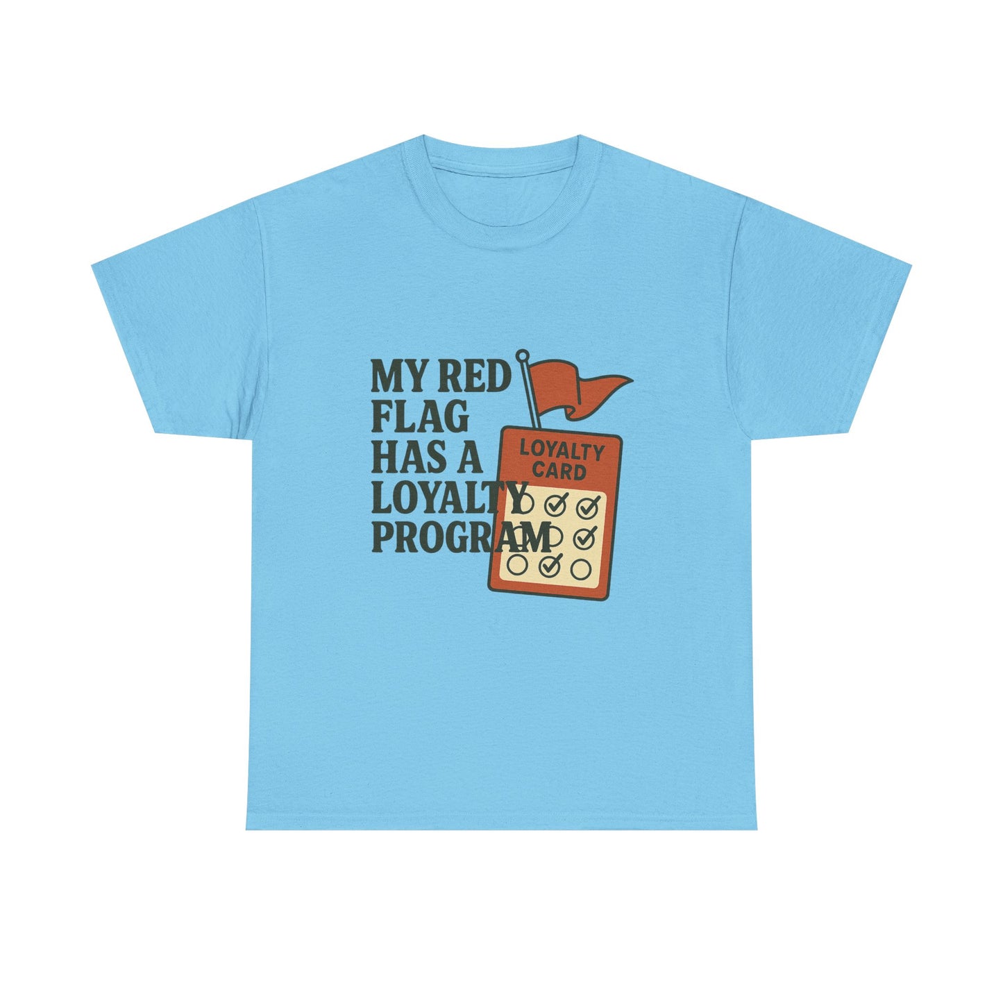 Funny Loyalty Card T-Shirt, Humor Tee for Couples, Gift for Friends, Perfect for Birthdays, Unique Party Wear