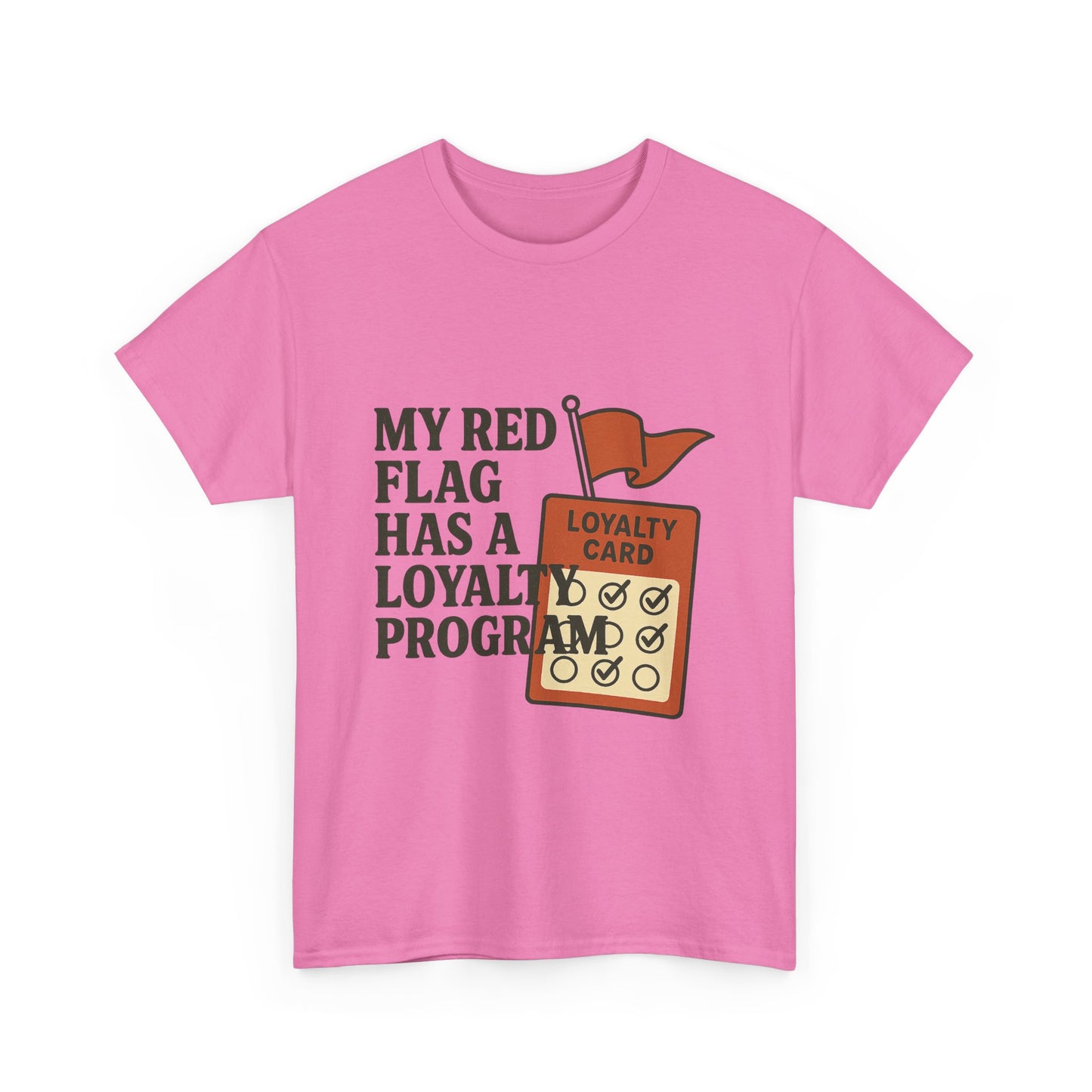 Funny Loyalty Card T-Shirt, Humor Tee for Couples, Gift for Friends, Perfect for Birthdays, Unique Party Wear