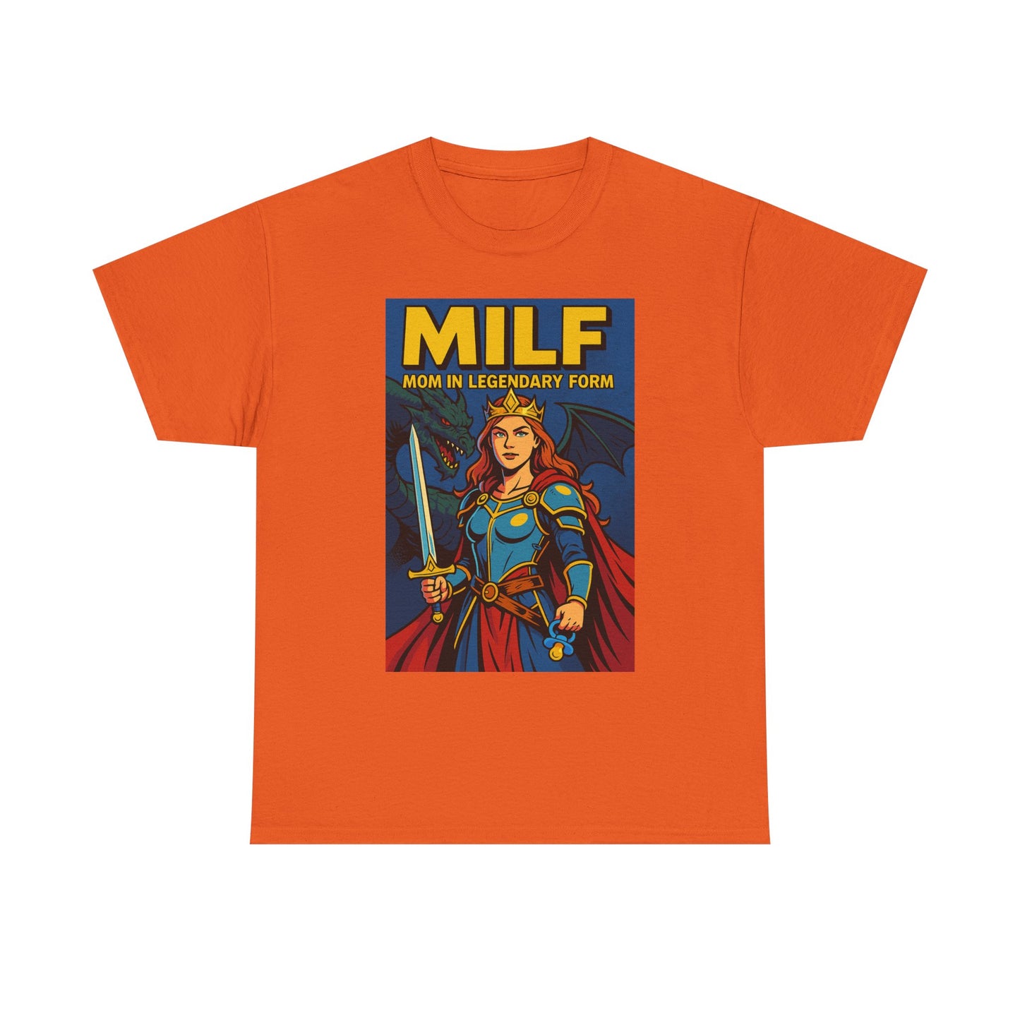 “MILF – Mom In Legendary Form” T-Shirt
