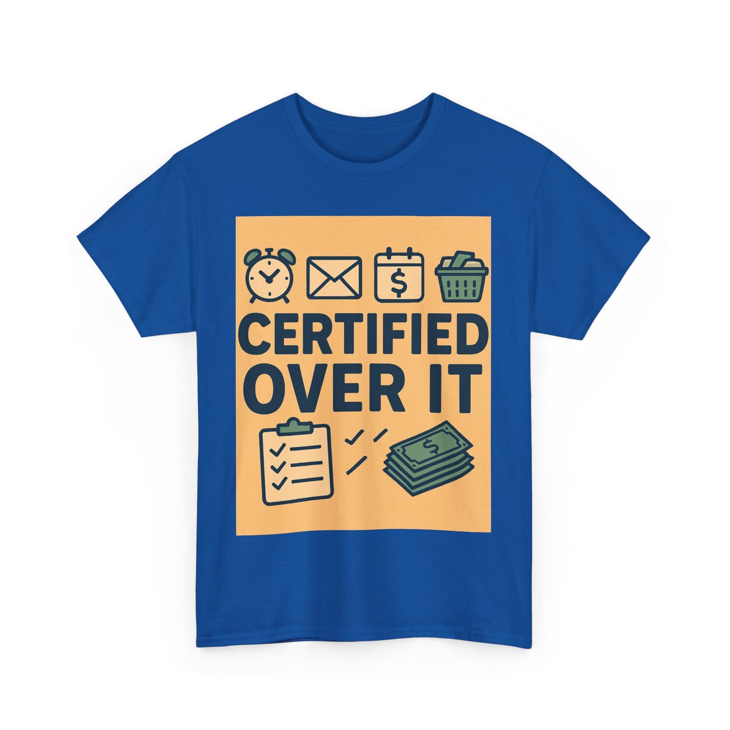 “Certified Over It” Funny Mom T-Shirt