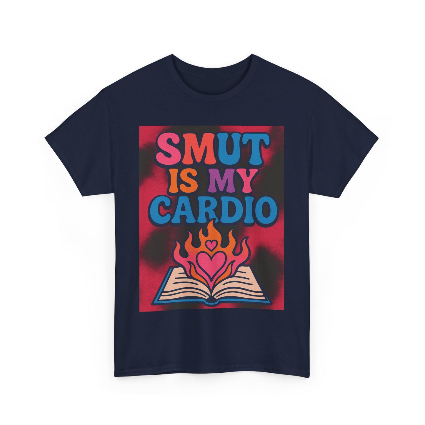 "Smut Is My Cardio – Funny Book Lover Shirt for Romance & Spicy Reads Fans"