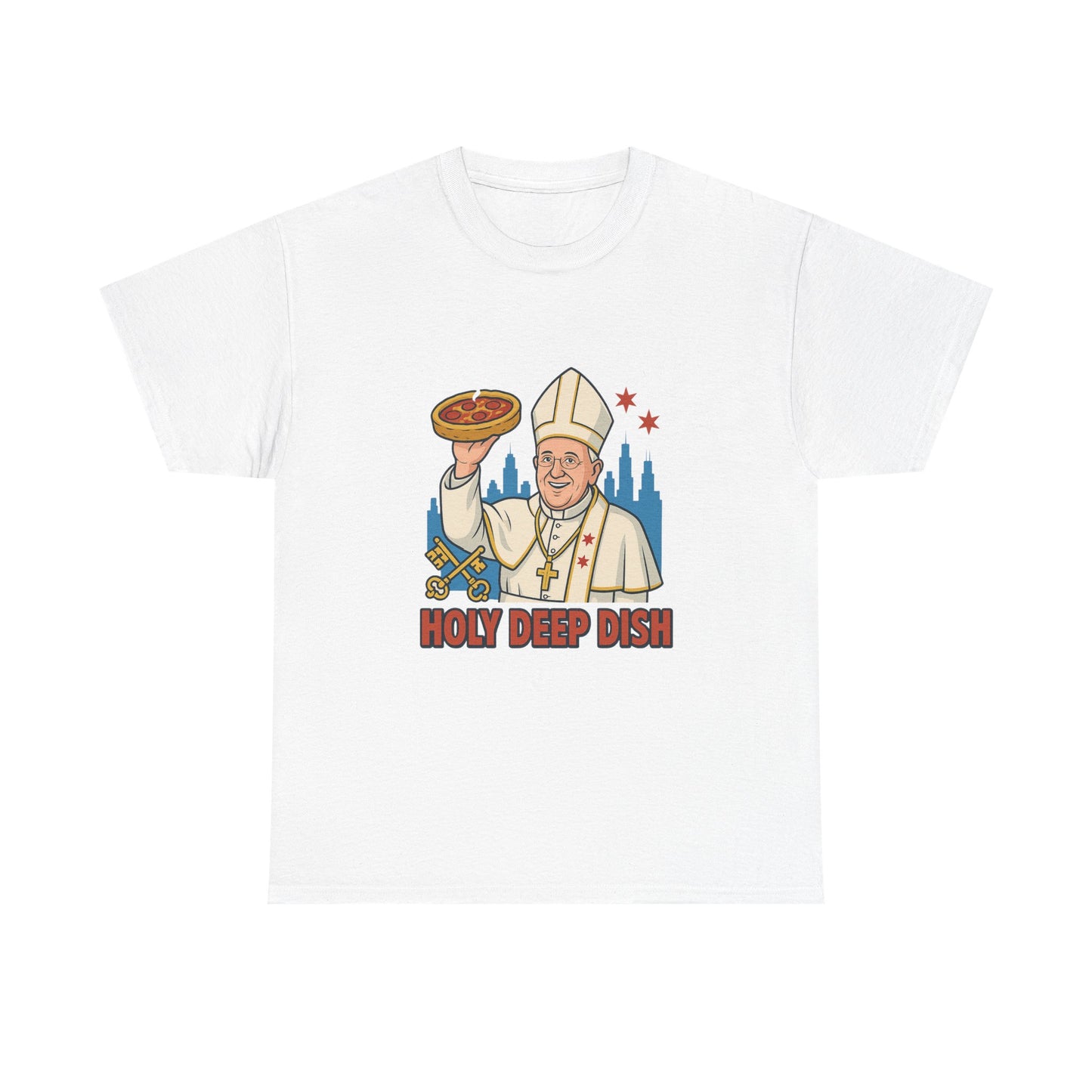 Funny Holy Deep Dish Chicago Unisex Heavy Cotton Tee, Humorous Pizza Lover Gift, Sarcastic Foodie Shirt, Novelty Graphic Tee, Hilarious
