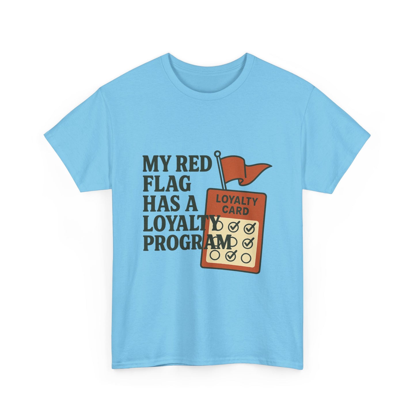 Funny Loyalty Card T-Shirt, Humor Tee for Couples, Gift for Friends, Perfect for Birthdays, Unique Party Wear