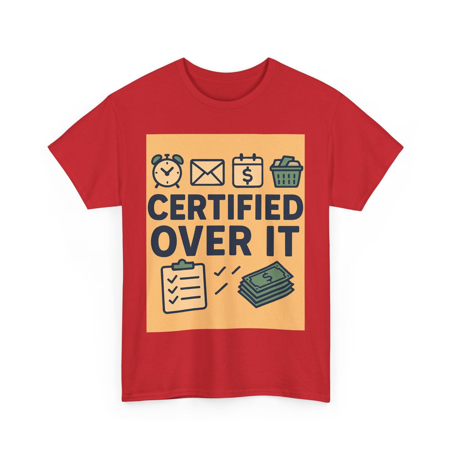 “Certified Over It” Funny Mom T-Shirt