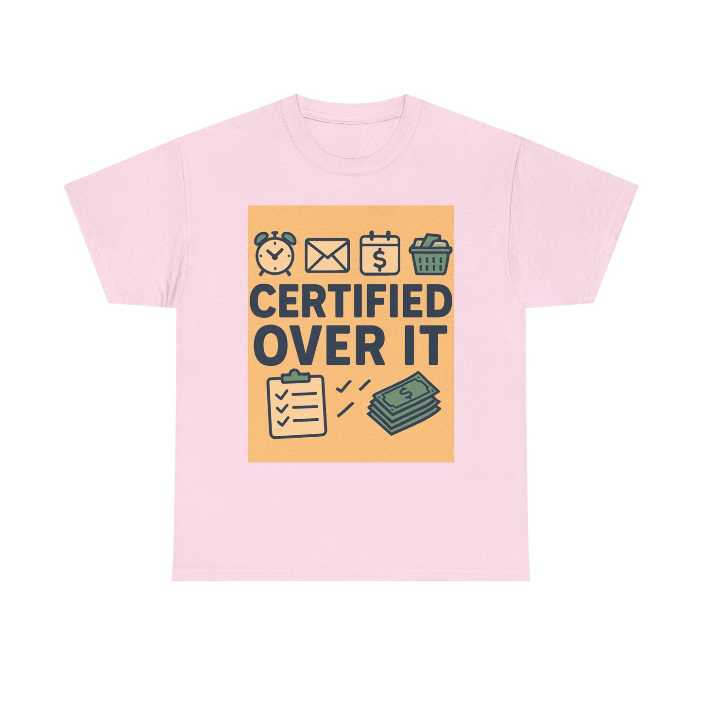 “Certified Over It” Funny Mom T-Shirt