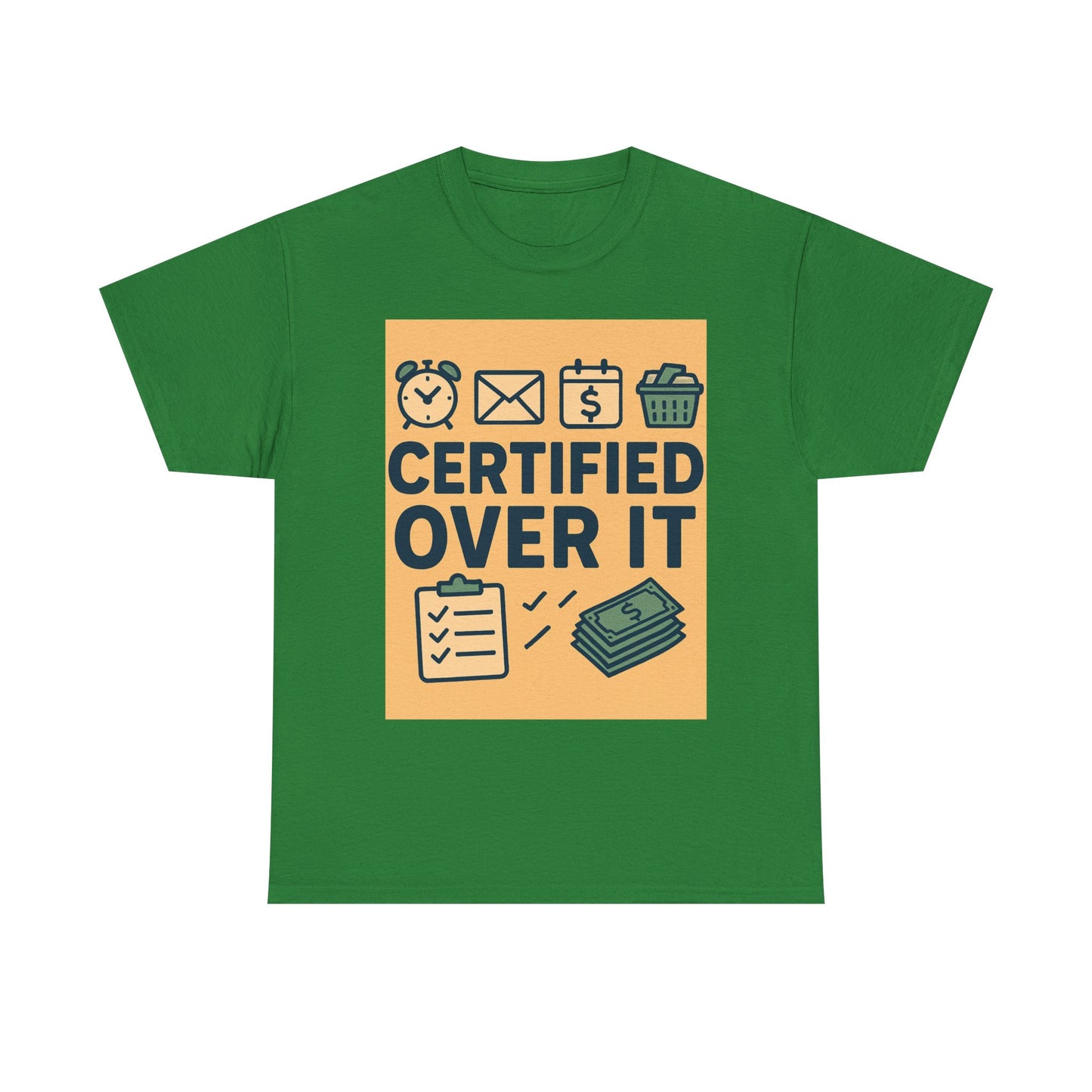“Certified Over It” Funny Mom T-Shirt
