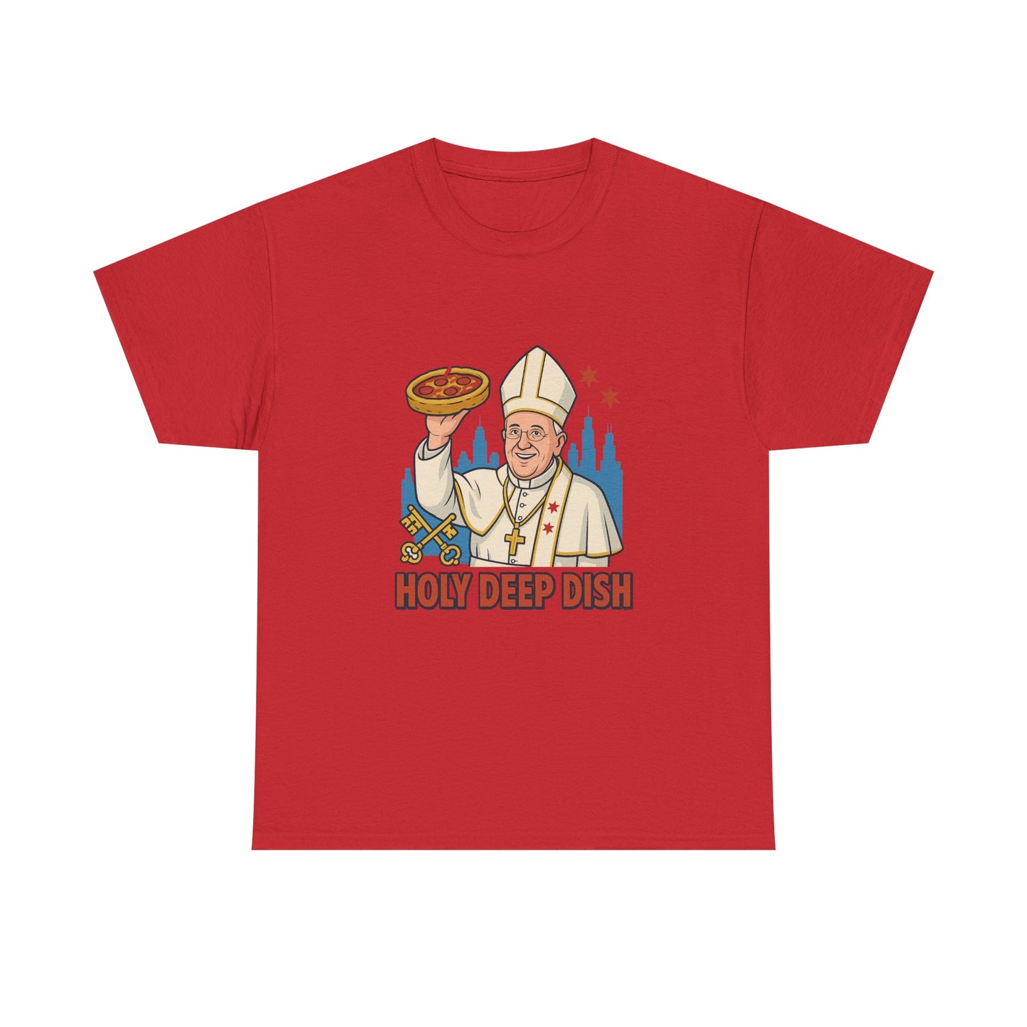 Funny Holy Deep Dish Chicago Unisex Heavy Cotton Tee, Humorous Pizza Lover Gift, Sarcastic Foodie Shirt, Novelty Graphic Tee, Hilarious