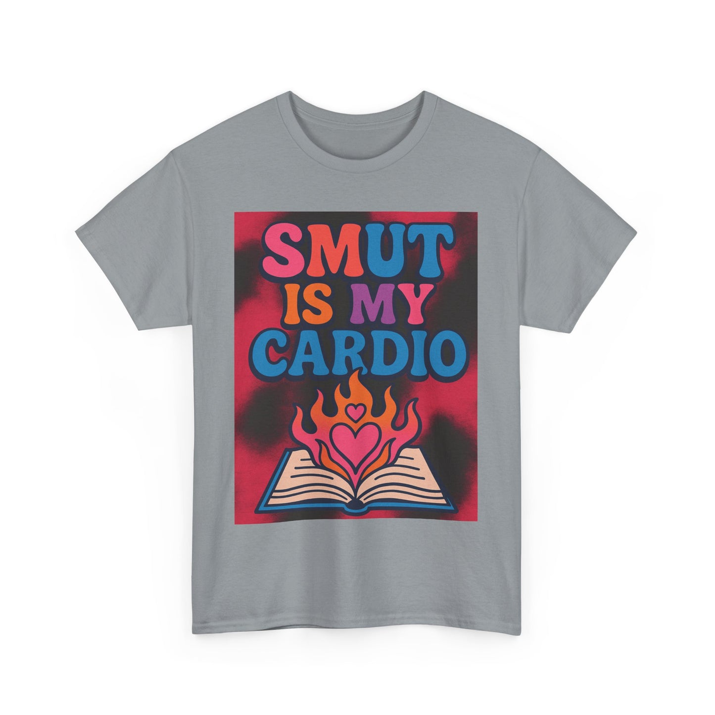 "Smut Is My Cardio – Funny Book Lover Shirt for Romance & Spicy Reads Fans"