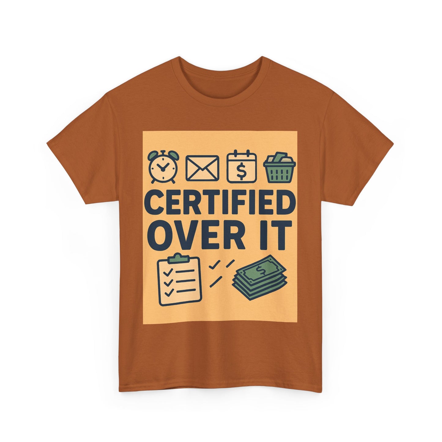 “Certified Over It” Funny Mom T-Shirt