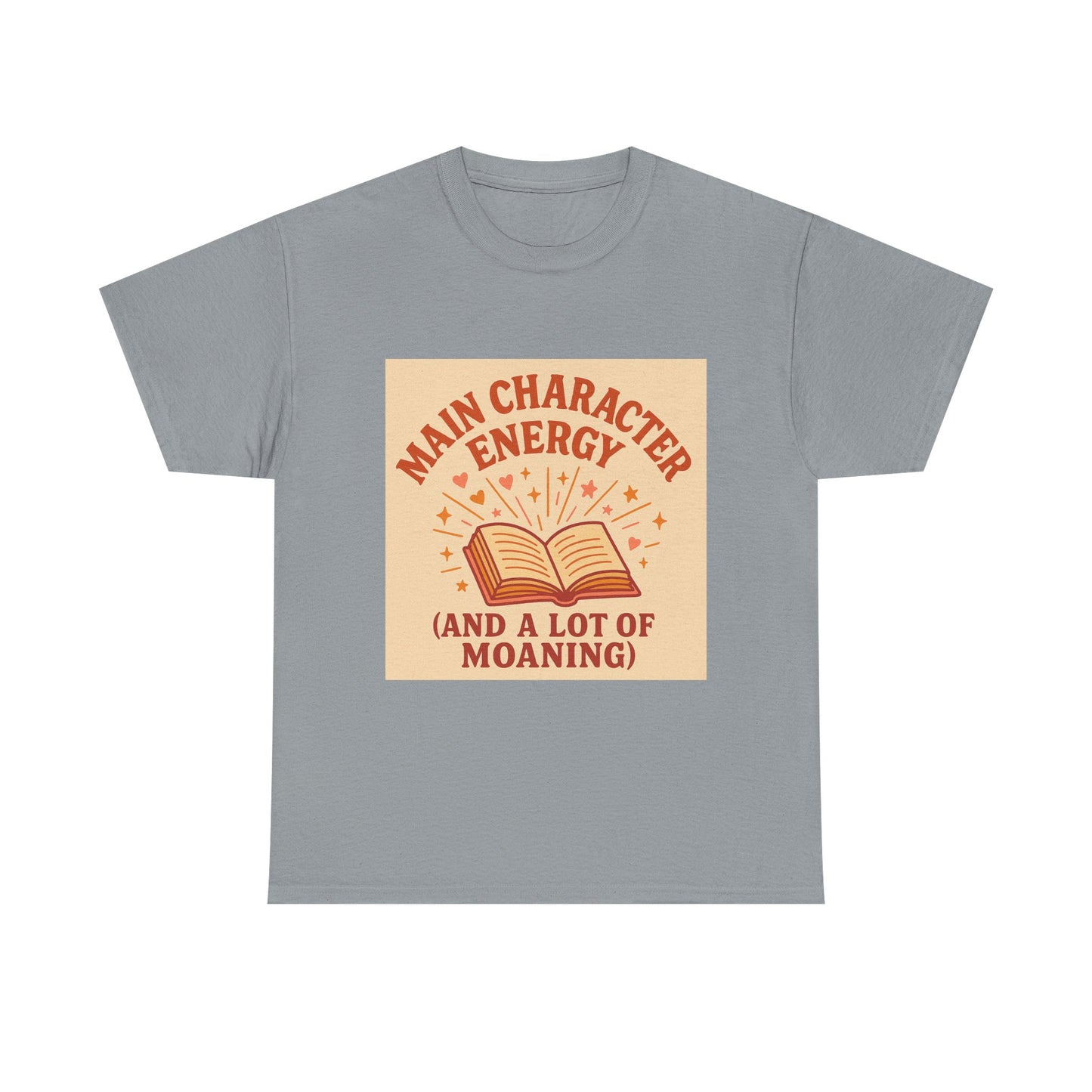 "Main Character Energy – Book Lover Shirt for Readers Who Steal the Spotlight"