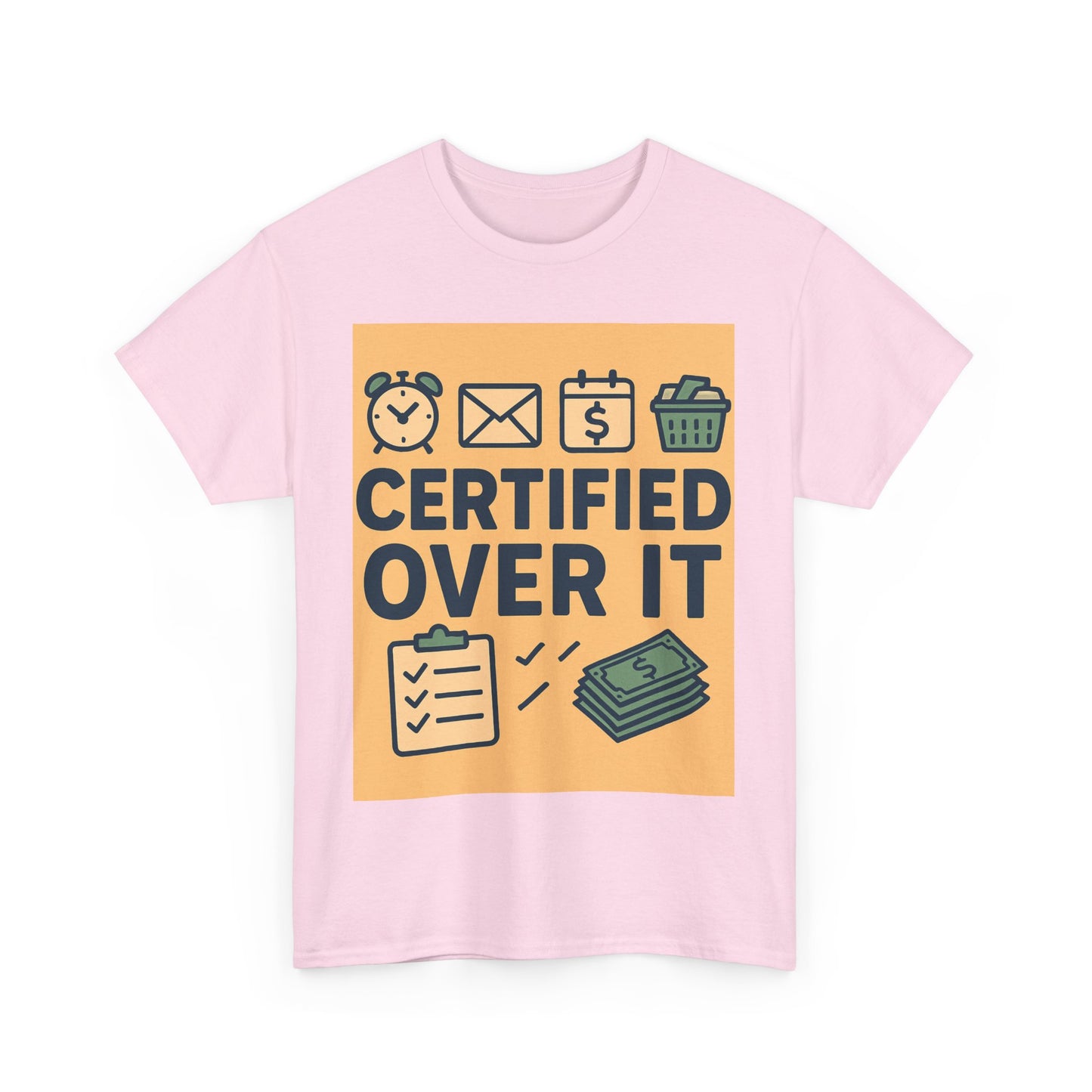 “Certified Over It” Funny Mom T-Shirt
