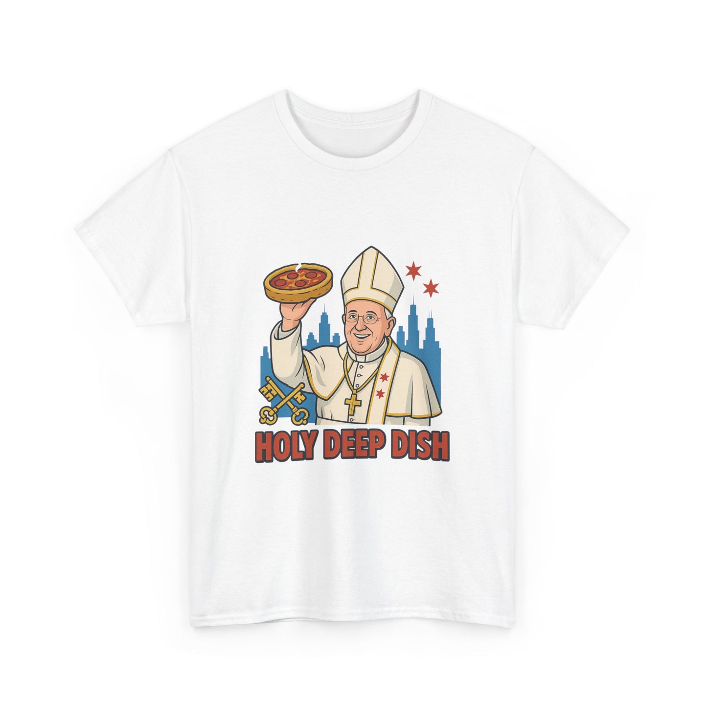 Funny Holy Deep Dish Chicago Unisex Heavy Cotton Tee, Humorous Pizza Lover Gift, Sarcastic Foodie Shirt, Novelty Graphic Tee, Hilarious