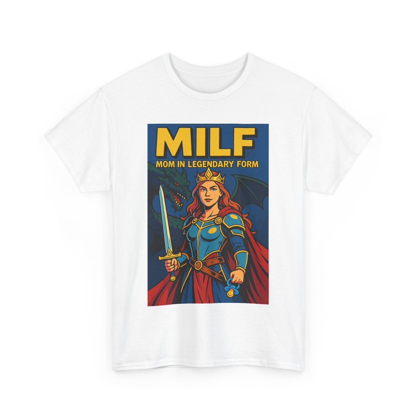 “MILF – Mom In Legendary Form” T-Shirt