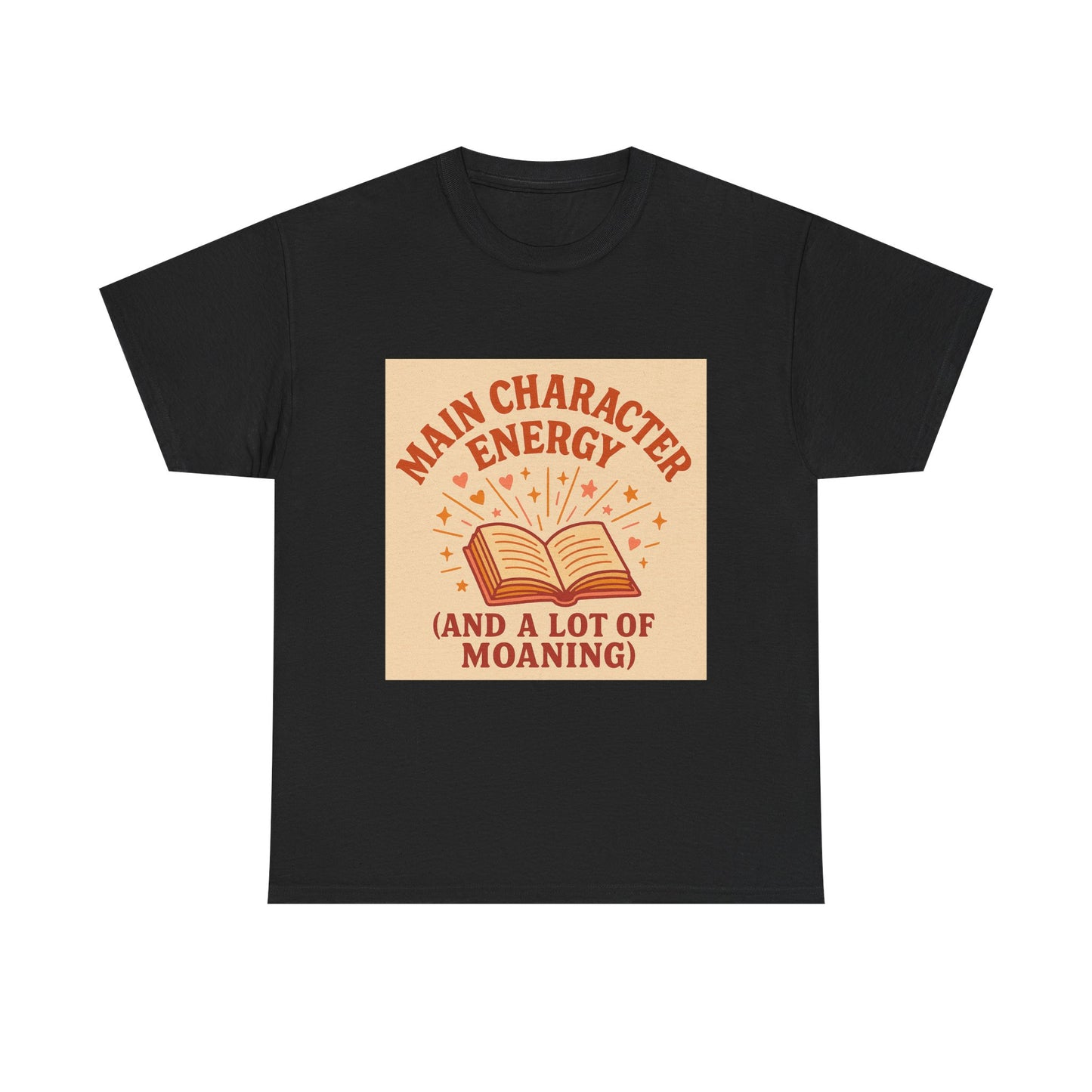 "Main Character Energy – Book Lover Shirt for Readers Who Steal the Spotlight"