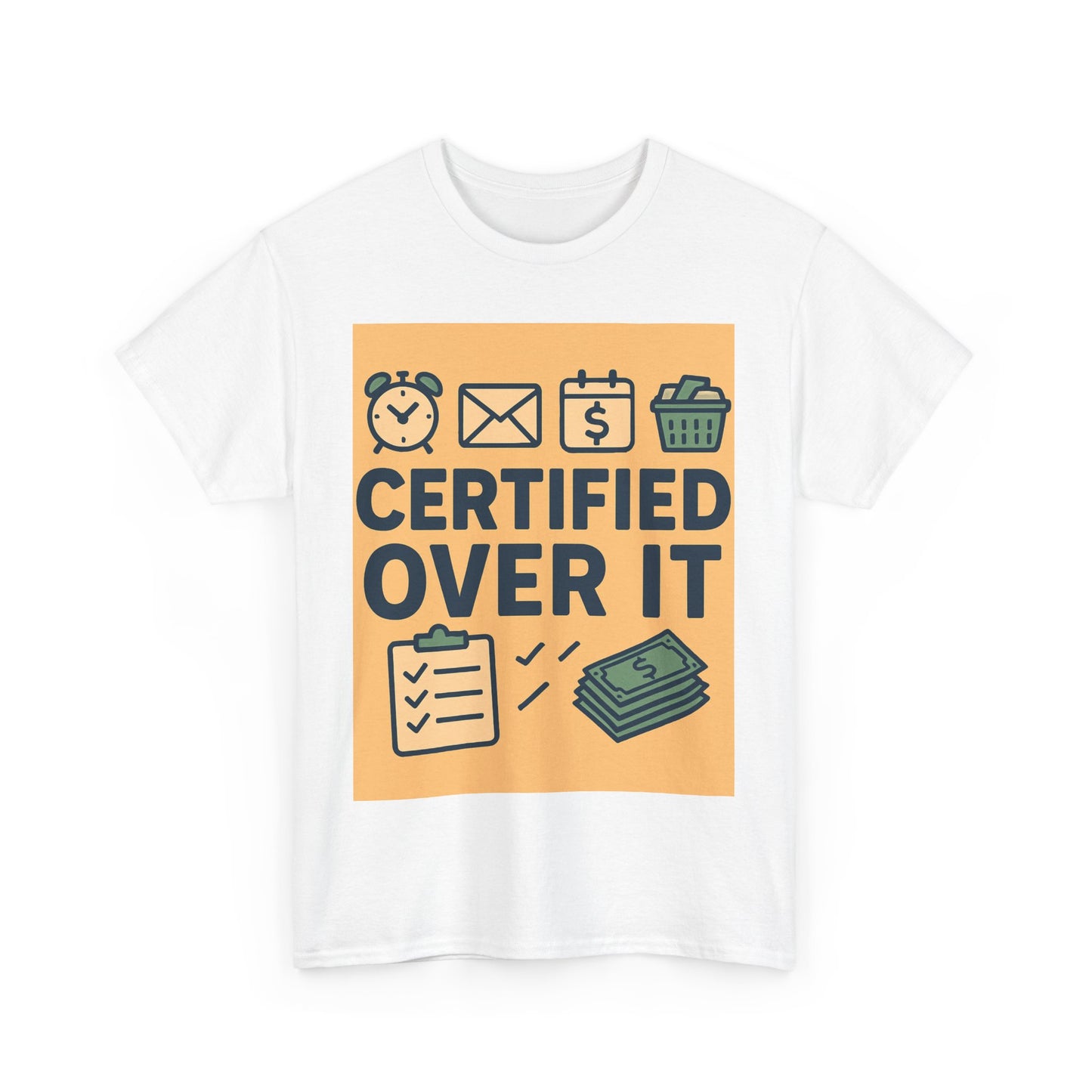 “Certified Over It” Funny Mom T-Shirt