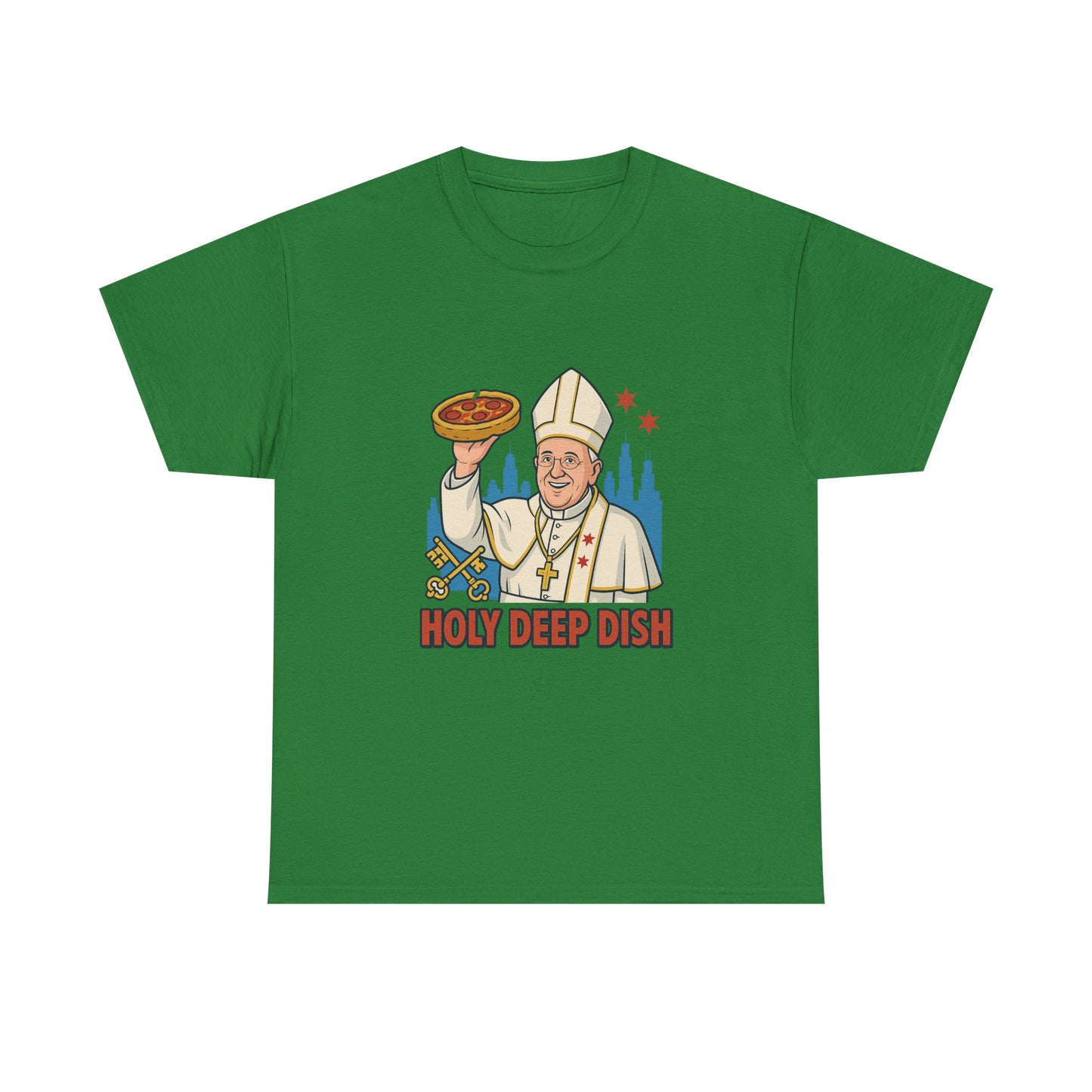 Funny Holy Deep Dish Chicago Unisex Heavy Cotton Tee, Humorous Pizza Lover Gift, Sarcastic Foodie Shirt, Novelty Graphic Tee, Hilarious