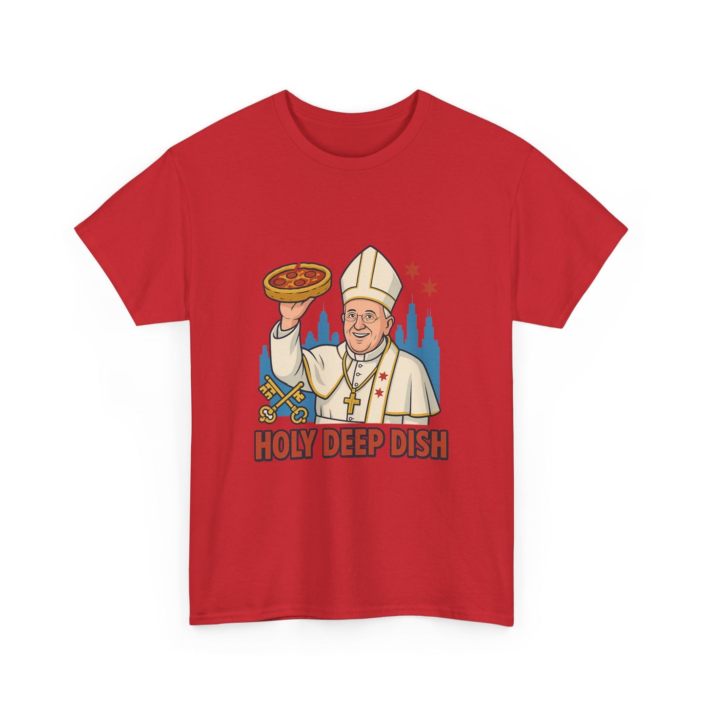 Funny Holy Deep Dish Chicago Unisex Heavy Cotton Tee, Humorous Pizza Lover Gift, Sarcastic Foodie Shirt, Novelty Graphic Tee, Hilarious