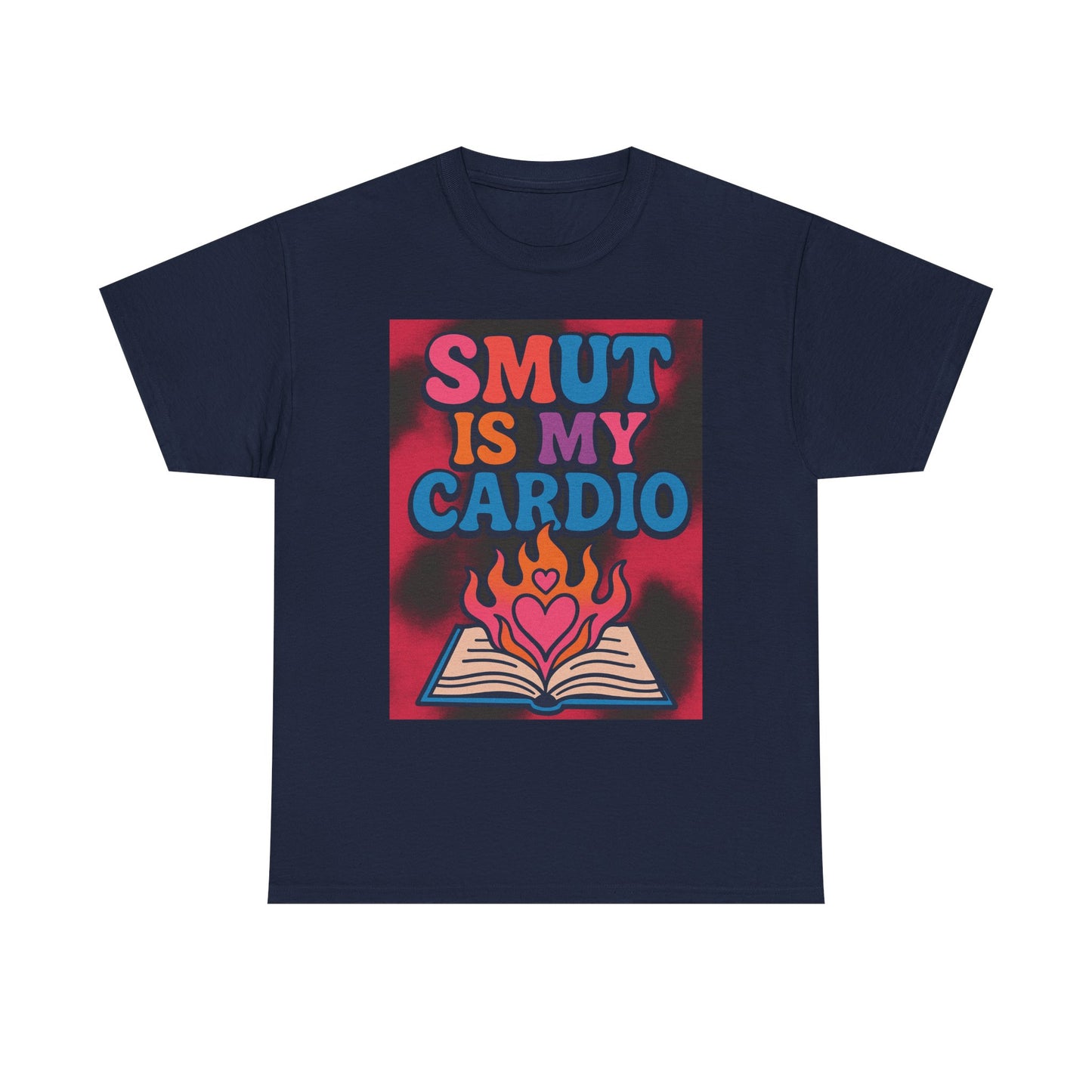 "Smut Is My Cardio – Funny Book Lover Shirt for Romance & Spicy Reads Fans"