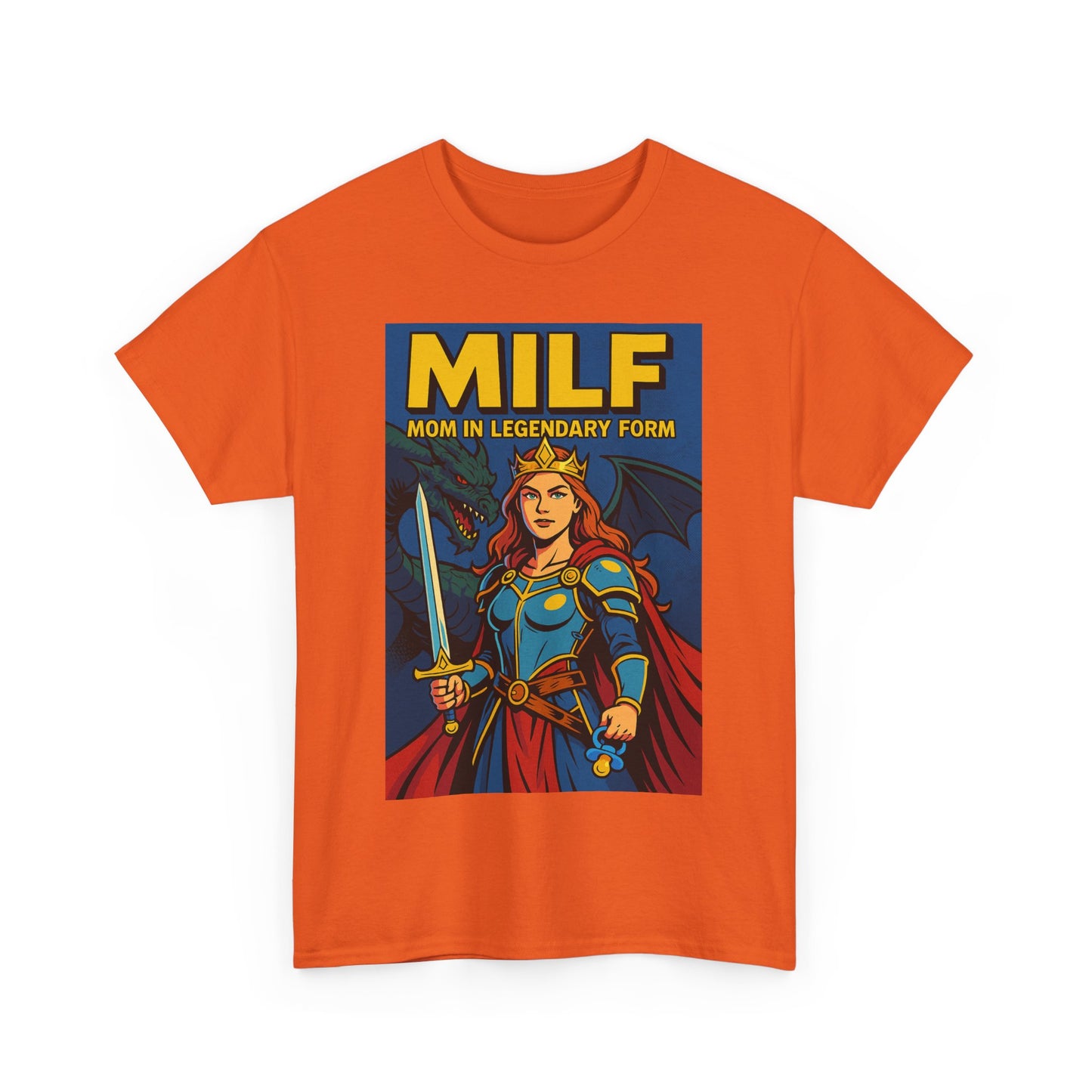 “MILF – Mom In Legendary Form” T-Shirt