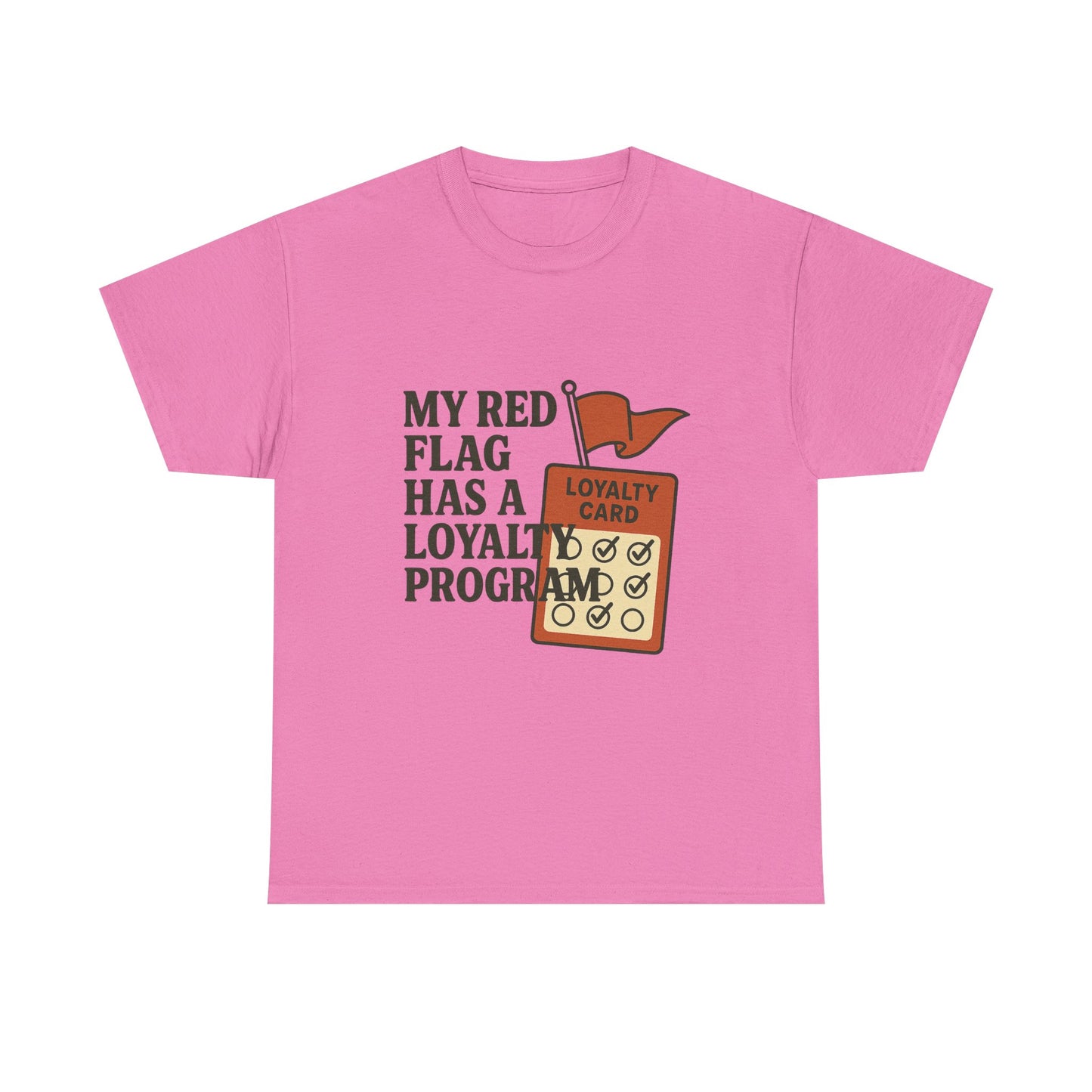Funny Loyalty Card T-Shirt, Humor Tee for Couples, Gift for Friends, Perfect for Birthdays, Unique Party Wear